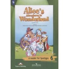 Алиса в стране чудес. Книга для чтения. 6 класс
