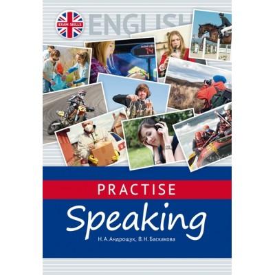 Practise Speaking. Английский язык