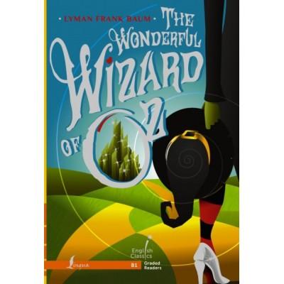 The Wonderful Wizard of Oz. B1